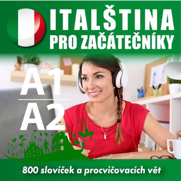 Italština pro začátečníky A1-A2 Audiokniha MP3