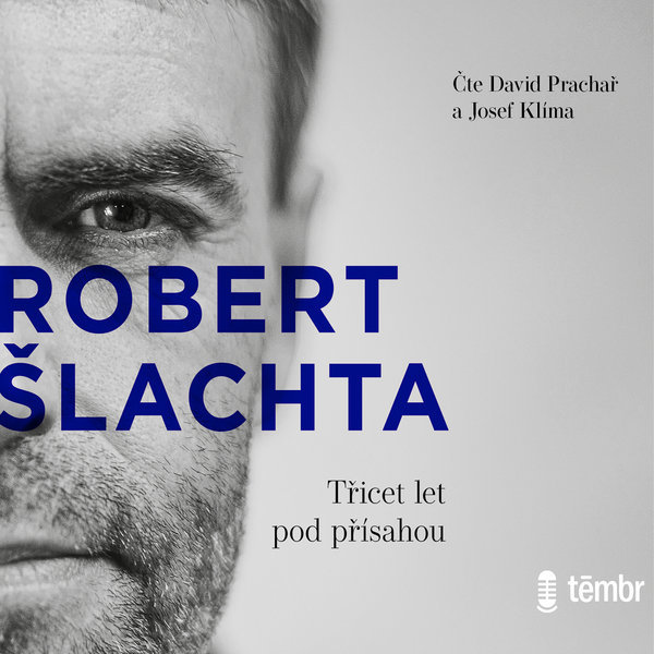 Šlachta - Třicet let pod přísahou Audiokniha MP3