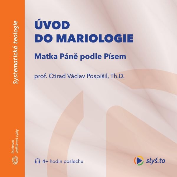 Úvod do mariologie: Matka Páně podle Písem Audiokniha MP3