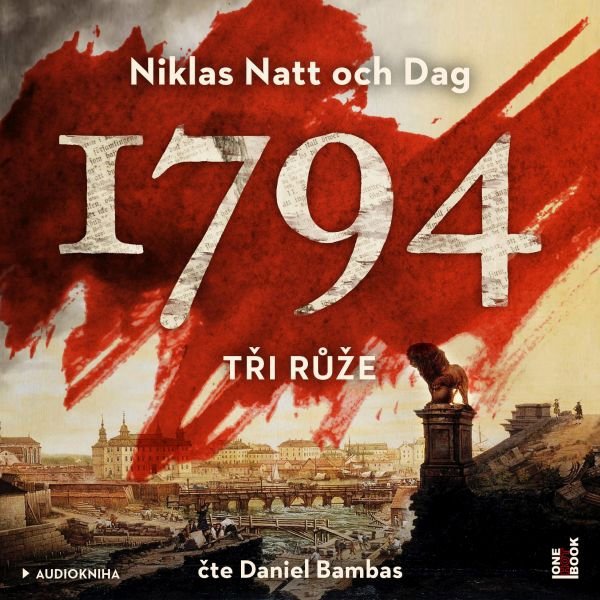 1794 – Tři růže Audiokniha MP3