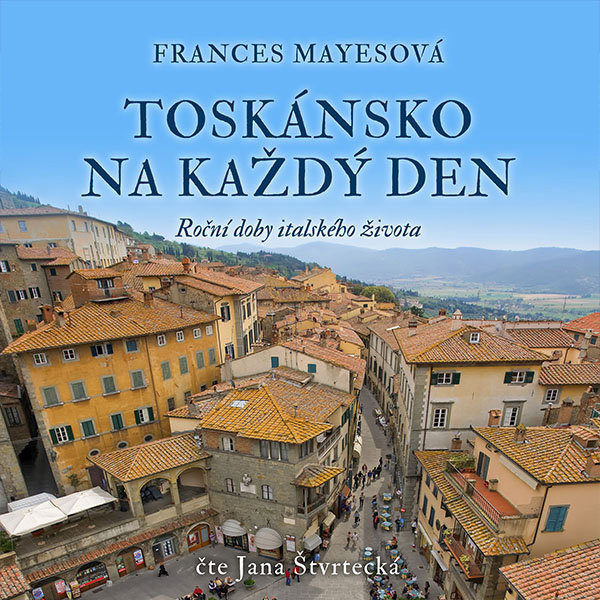 Toskánsko na každý den Audiokniha MP3