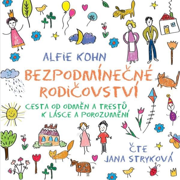 Bezpodmínečné rodičovství Audiokniha MP3