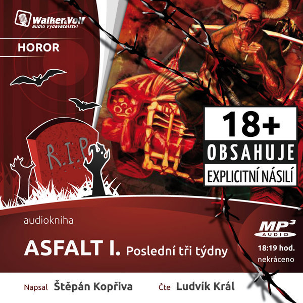 Asfalt I. Poslední tři týdny Audiokniha MP3