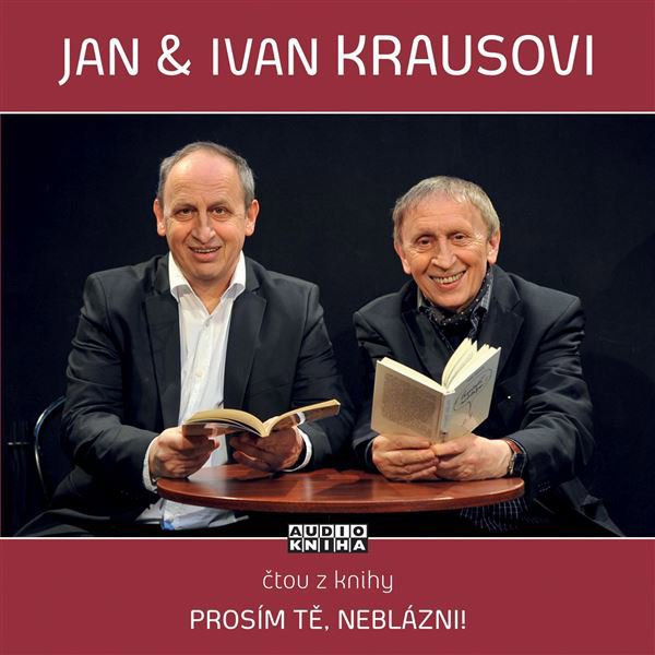 Prosím tě, neblázni! Audiokniha MP3