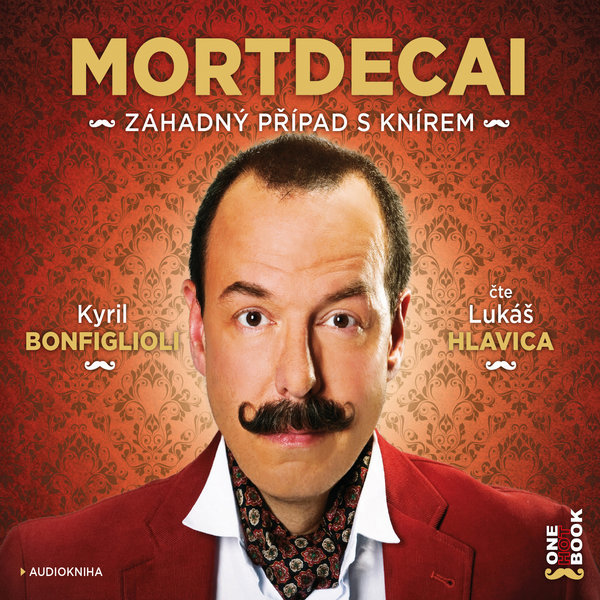 Mortdecai: Záhadný případ s knírem Audiokniha MP3