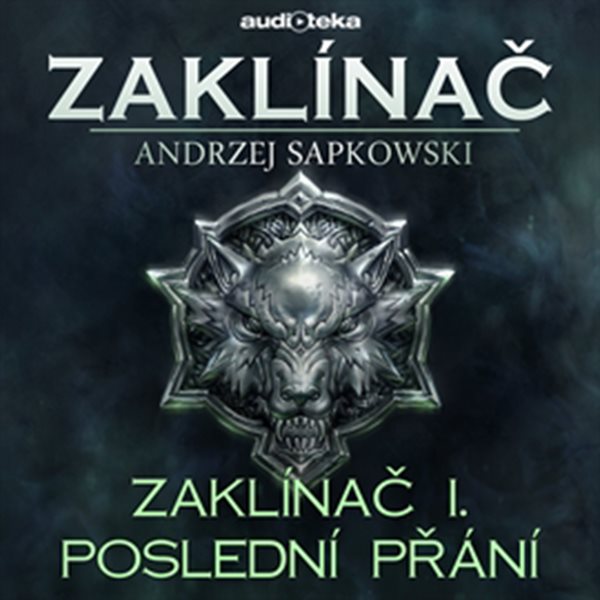 Zaklínač I. Poslední přání - komplet Audiokniha MP3