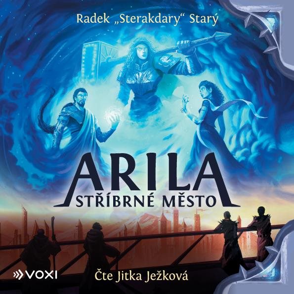 Arila: Stříbrné město Audiokniha MP3