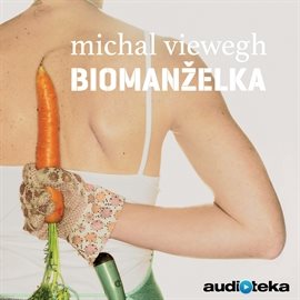 Biomanželka Audiokniha MP3