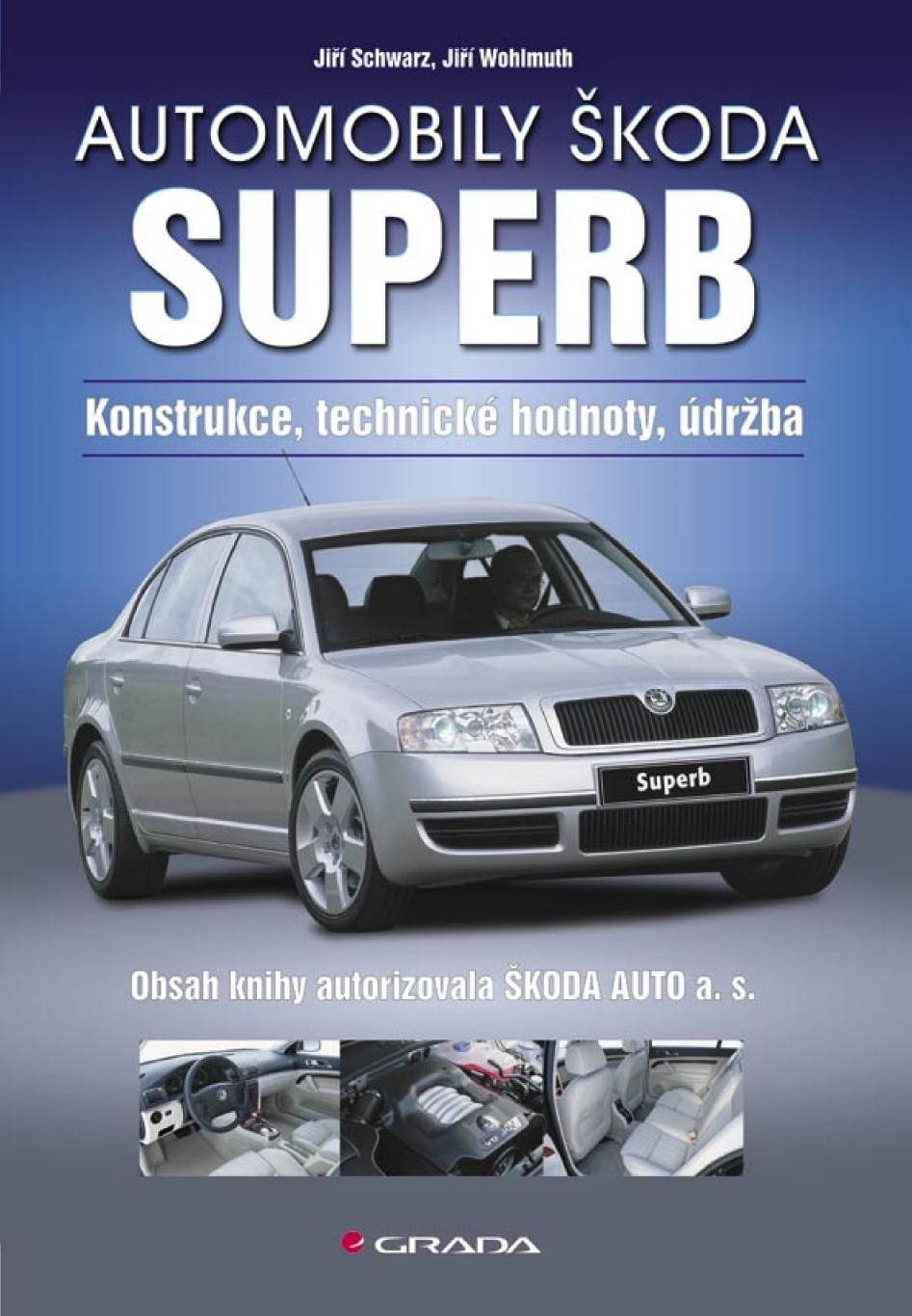 Automobily Škoda Superb [E-kniha] - Jiří Schwarz