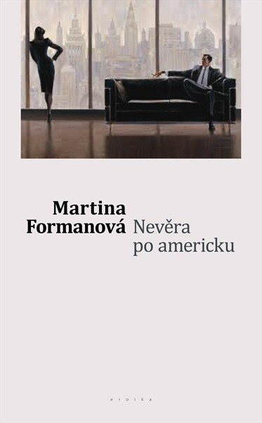 Nevěra po americku [E-kniha] - Martina Formanová