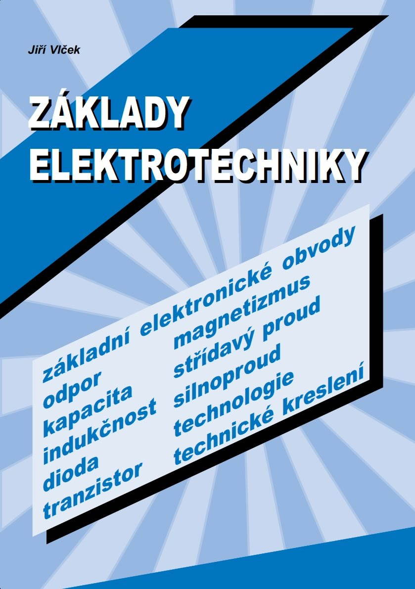 Základy elektrotechniky [E-kniha] - Jiří Vlček