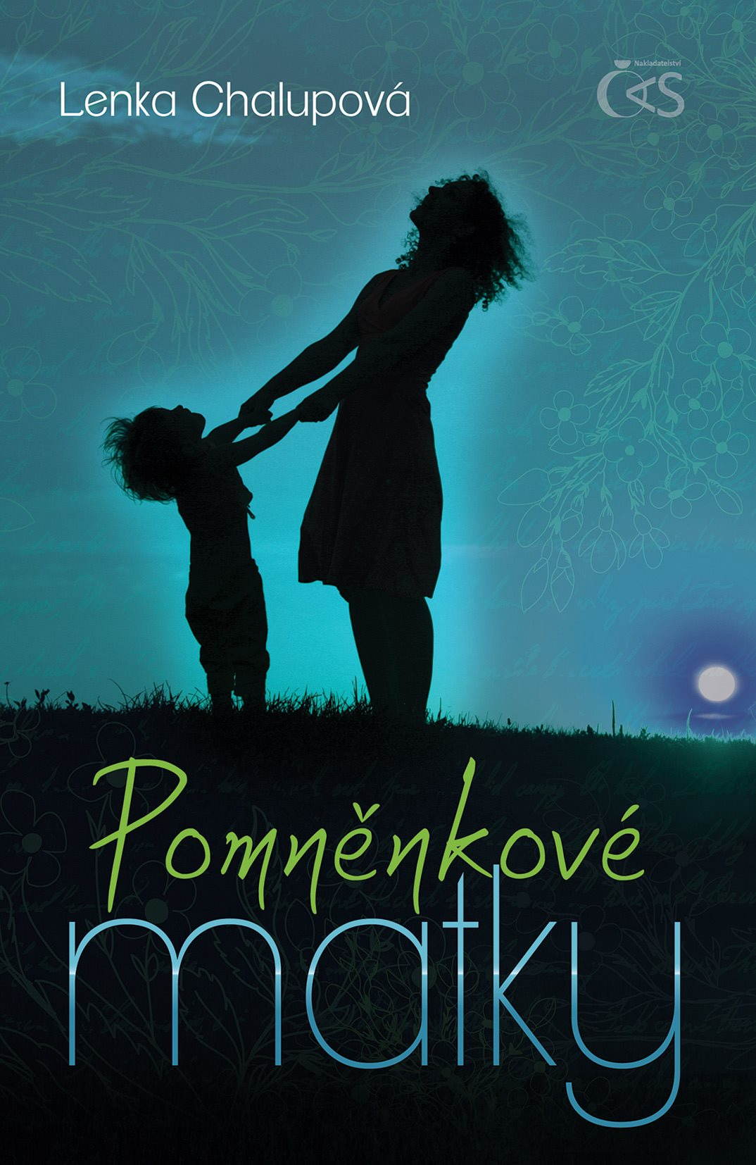Pomněnkové matky [E-kniha] - Lenka Chalupová