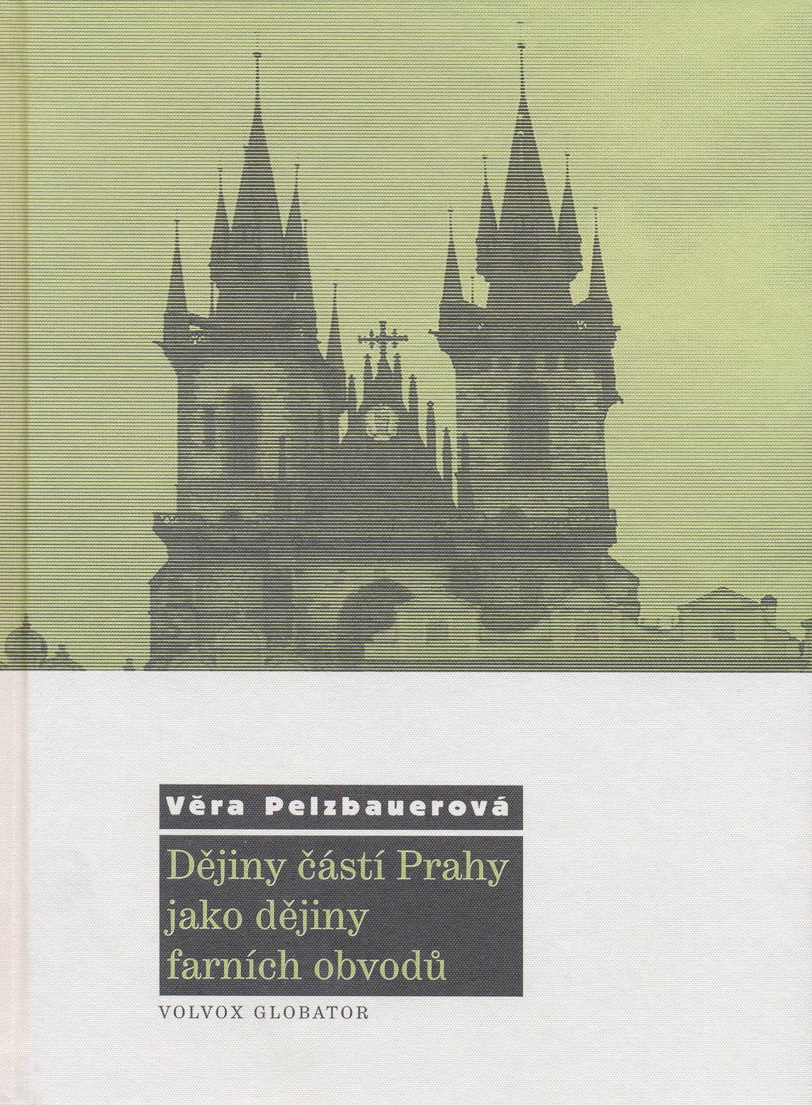 Dějiny částí Prahy jako dějiny farních obvodů [E-kniha] - Věra...