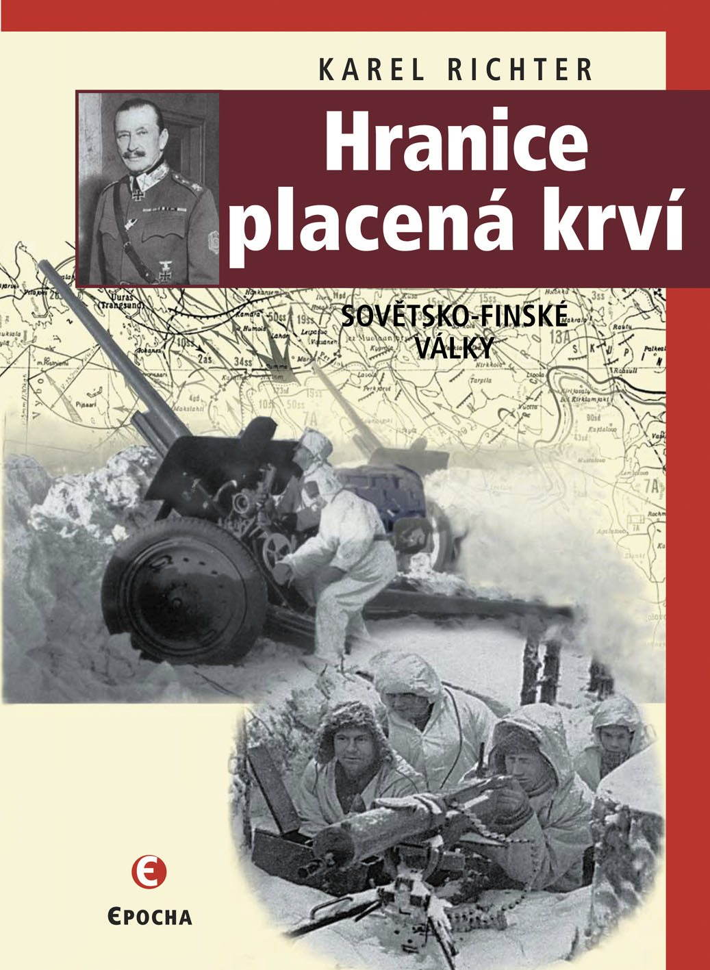 Hranice placená krví [E-kniha] - Karel Richter