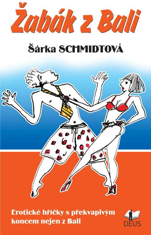 Žabák z Bali [E-kniha] - Šárka Schmidtová