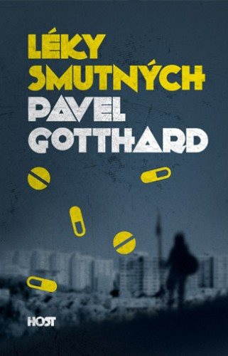 Léky smutných [E-kniha] - Pavel Gotthard
