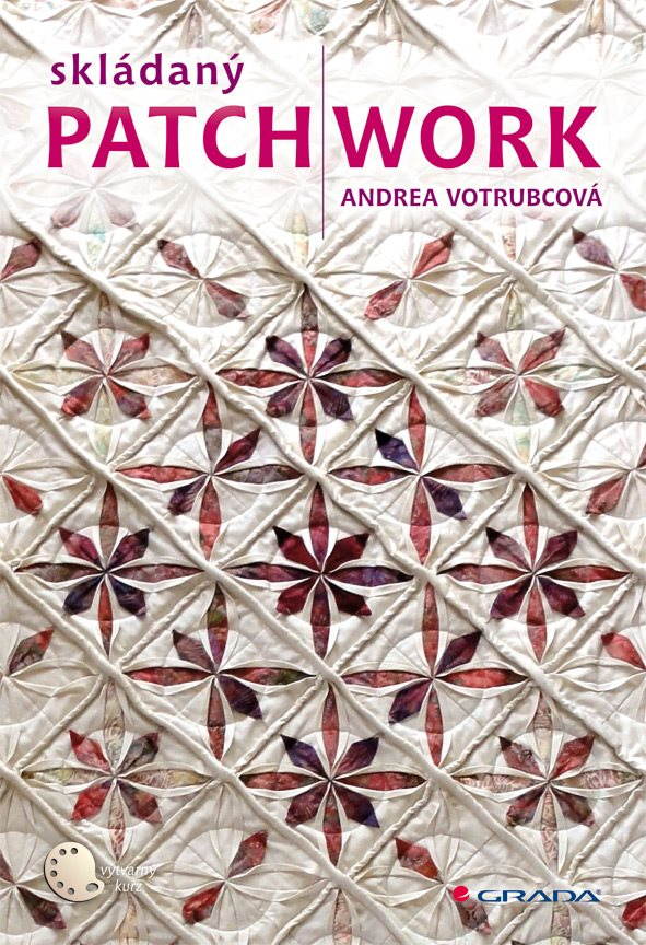 Skládaný patchwork [E-kniha] - Andrea Votrubcová