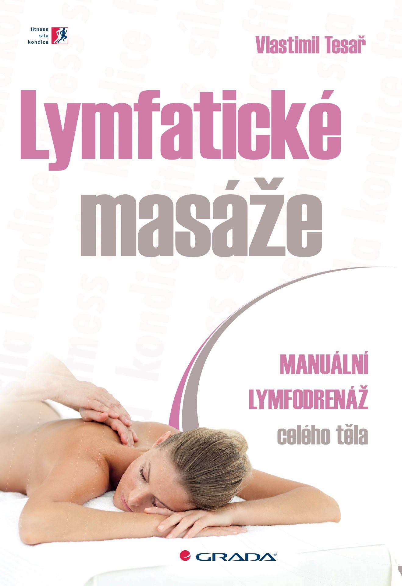 Lymfatické masáže [E-kniha] - Vlastimil Tesař