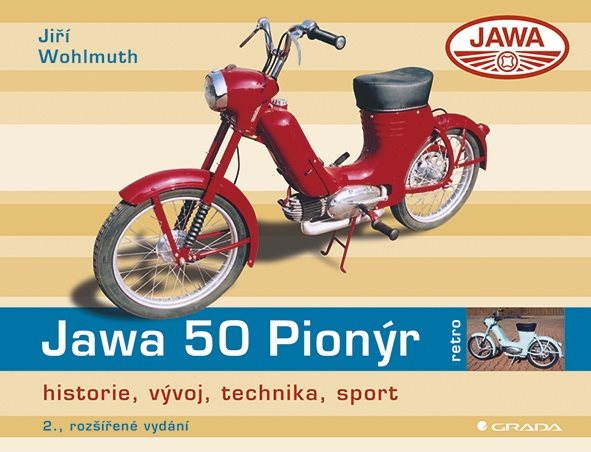 Jawa 50 Pionýr [E-kniha] - Jiří Wohlmuth