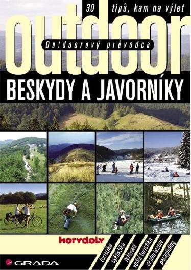 Outdoorový průvodce - Beskydy a Javorníky [E-kniha] - Jakub Turek