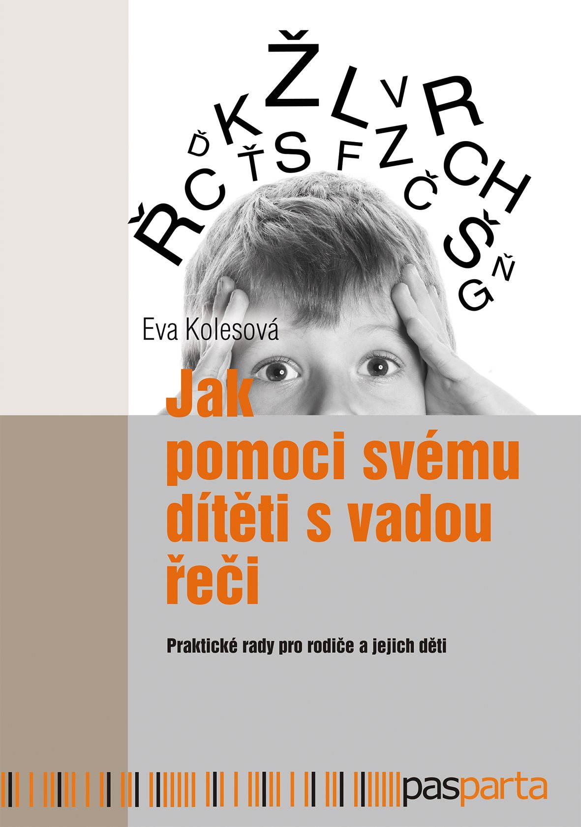 Jak pomoci svému dítěti s vadou řeči [E-kniha] - Eva Kolesová