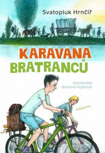 Karavana bratranců [E-kniha] - Barbora Kyšková