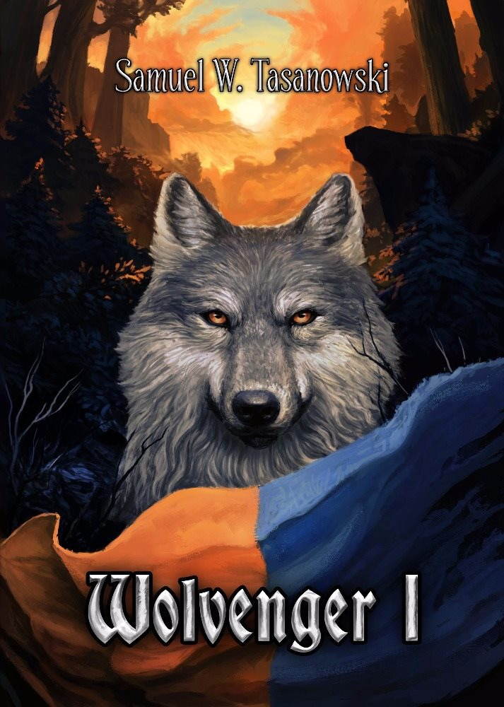 Wolvenger I [E-kniha] - Samuel W. Tasanowski