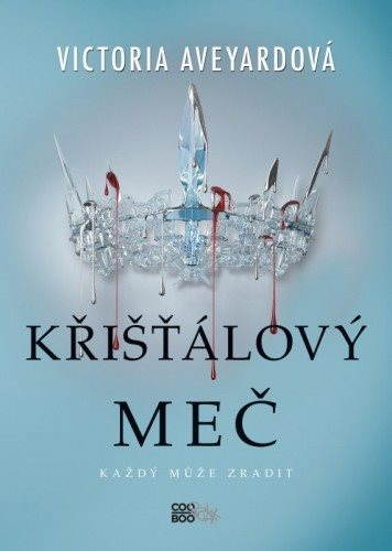 Křišťálový meč [E-kniha] - Victoria Aveyardová