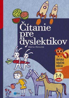 Čítanie pre dyslektikov [E-kniha] - Mária Horecká
