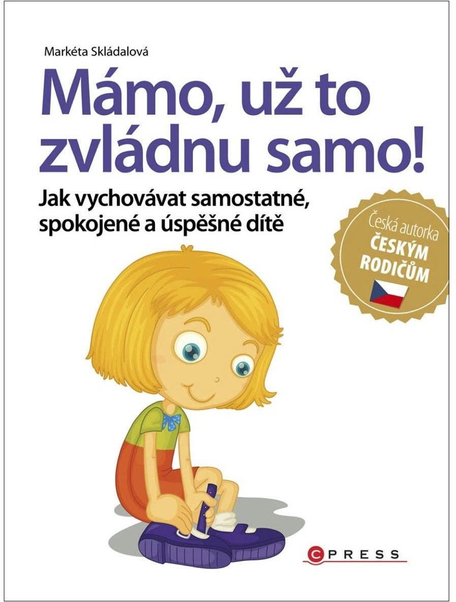 Mámo, už to zvládnu samo! [E-kniha] - Markéta Skládalová