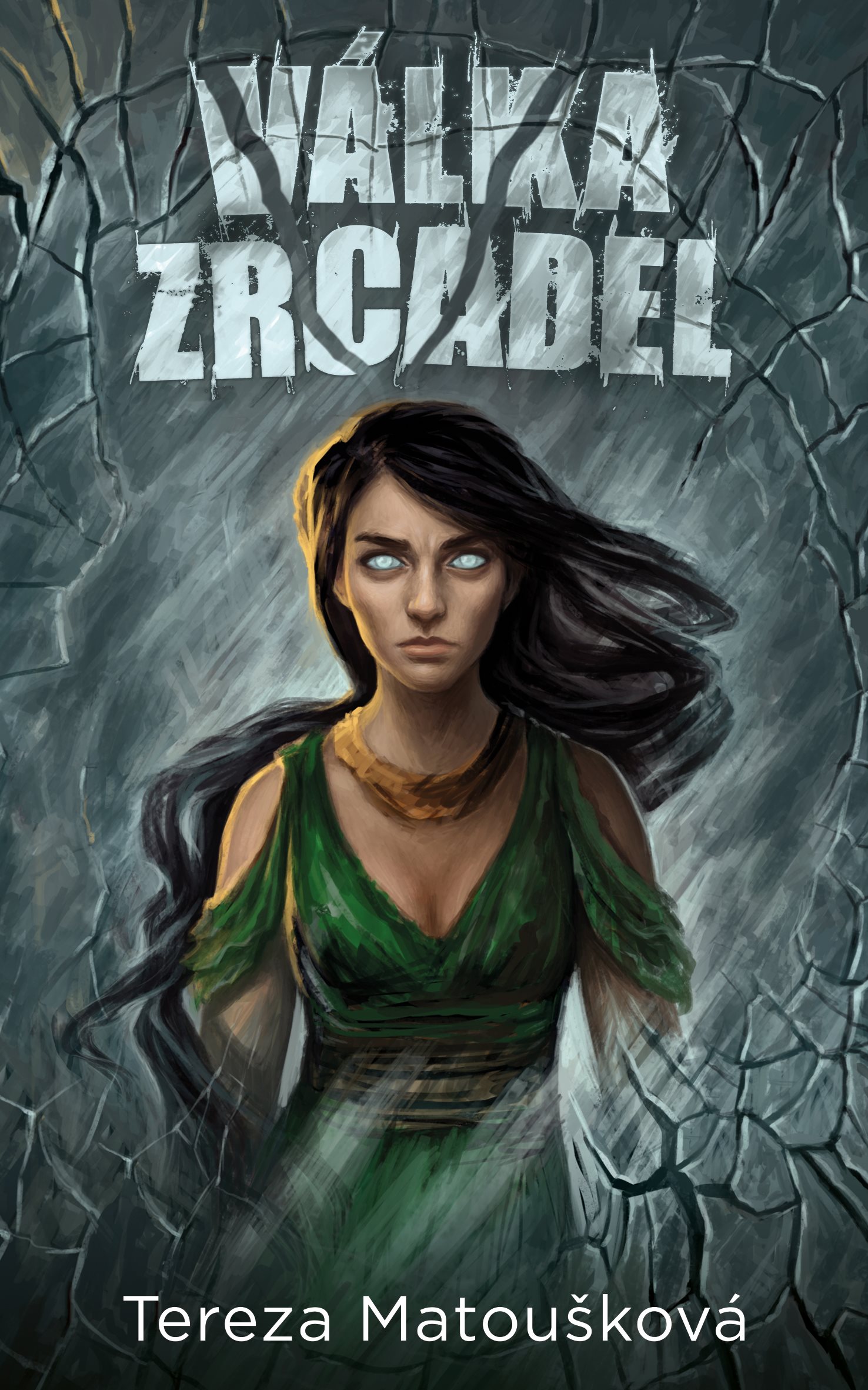 Válka zrcadel [E-kniha] - Tereza Matoušková