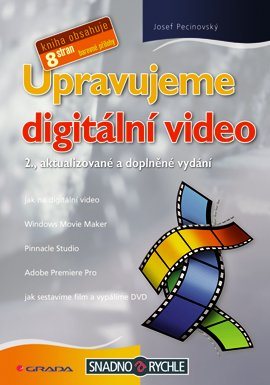 Upravujeme digitální video [E-kniha] - Josef Pecinovský
