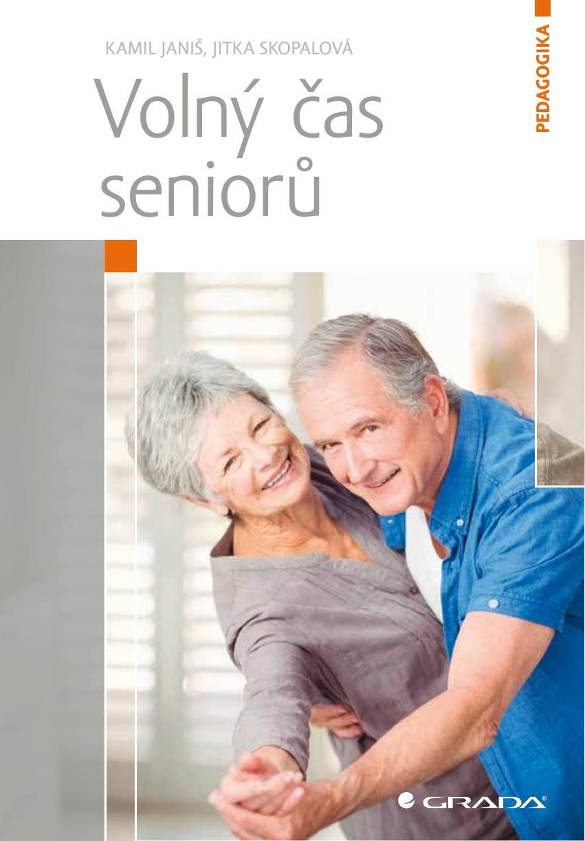 Volný čas seniorů [E-kniha] - Kamil Janiš