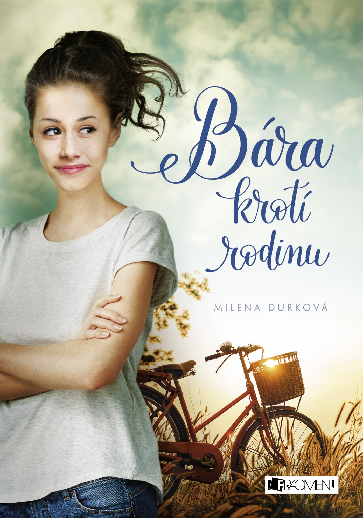 Bára krotí rodinu [E-kniha] - Milena Durková
