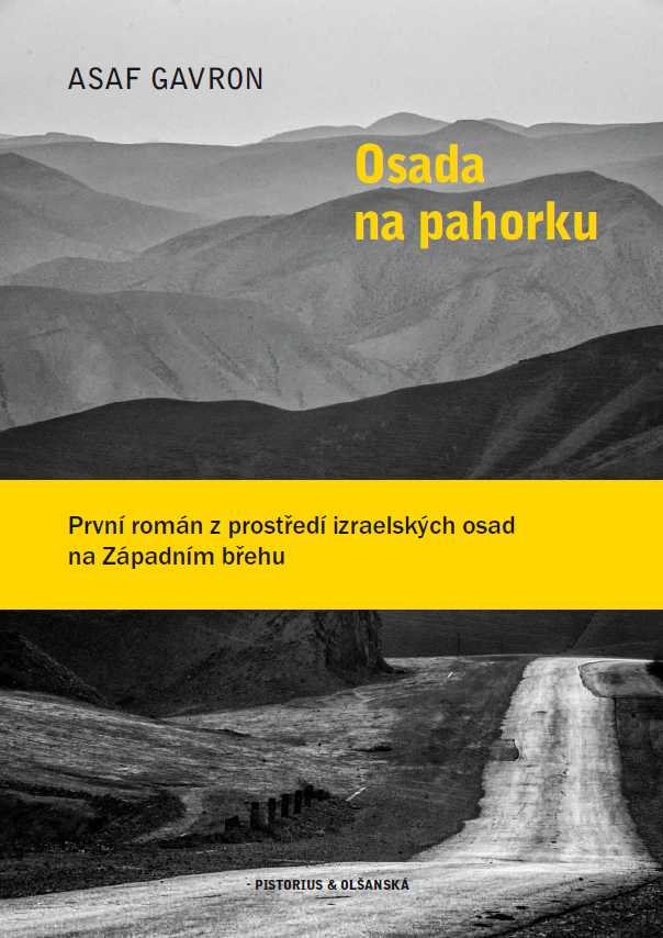 Osada na pahorku [E-kniha] - Asaf Gavron