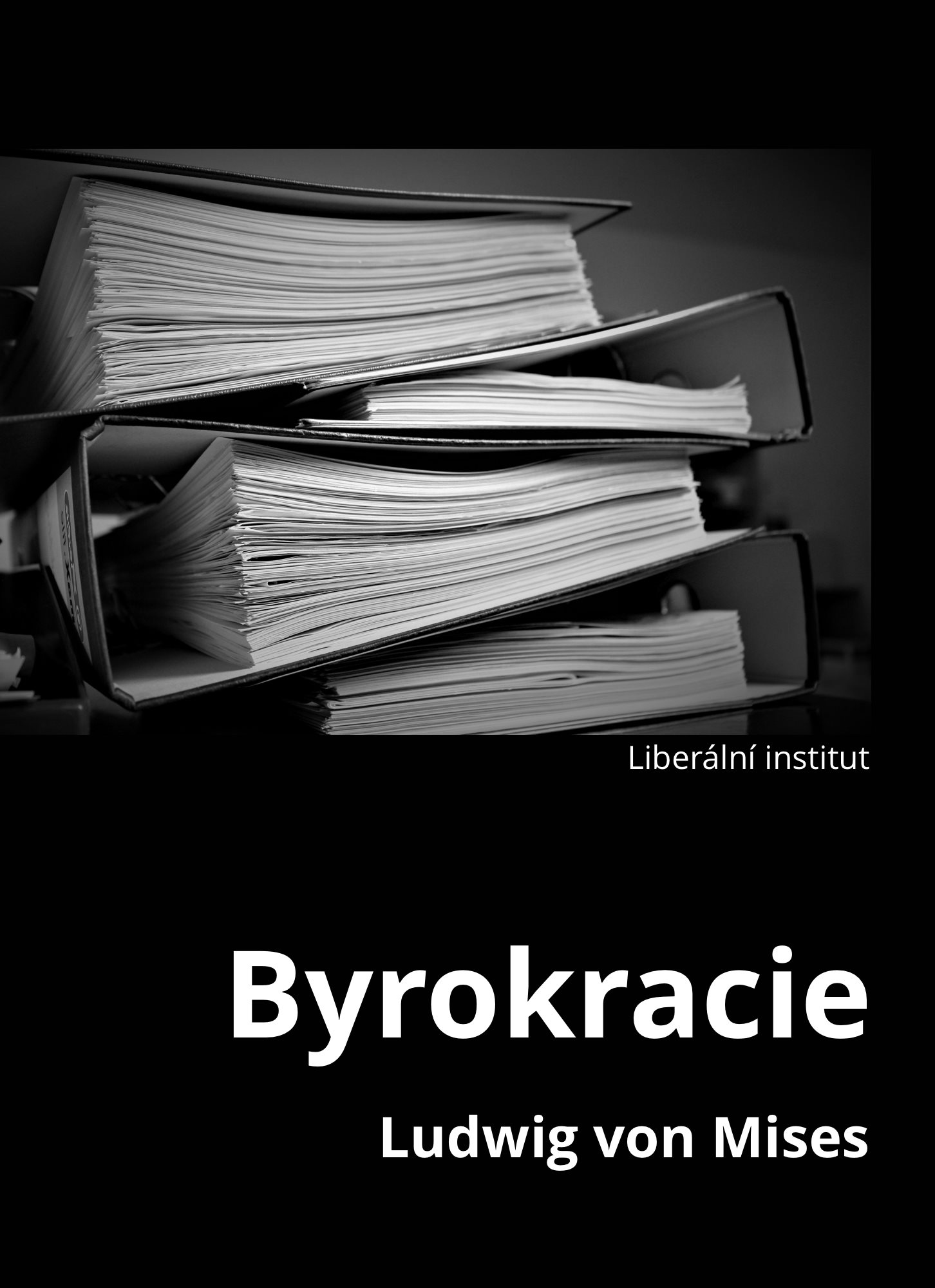 Byrokracie [E-kniha] - Ludwig von Mises