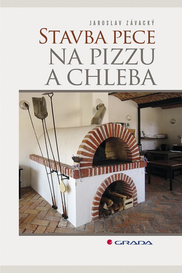 Stavba pece na pizzu a chleba [E-kniha] - Jaroslav Závacký