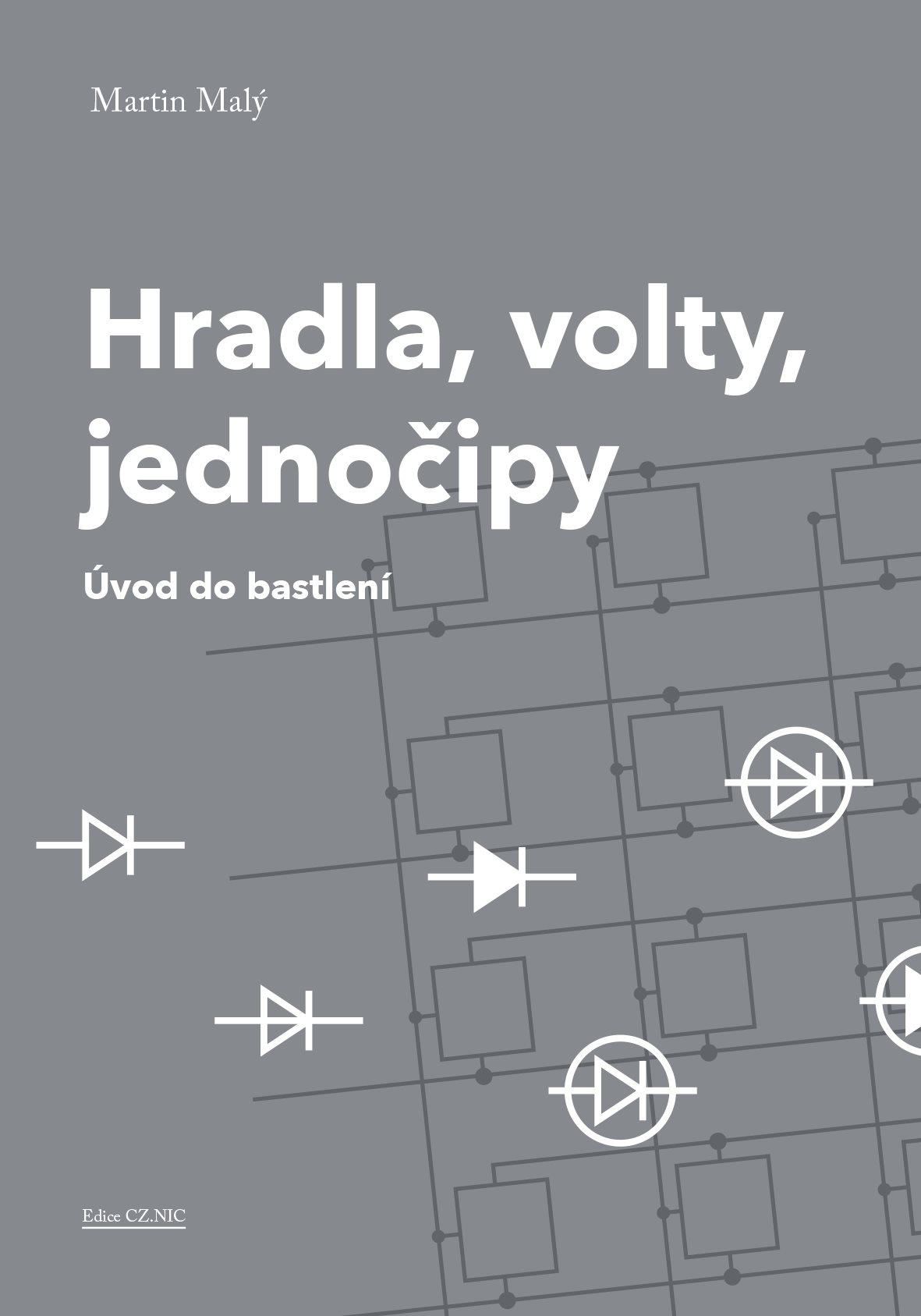 Hradla, volty, jednočipy [E-kniha] - Martin Malý