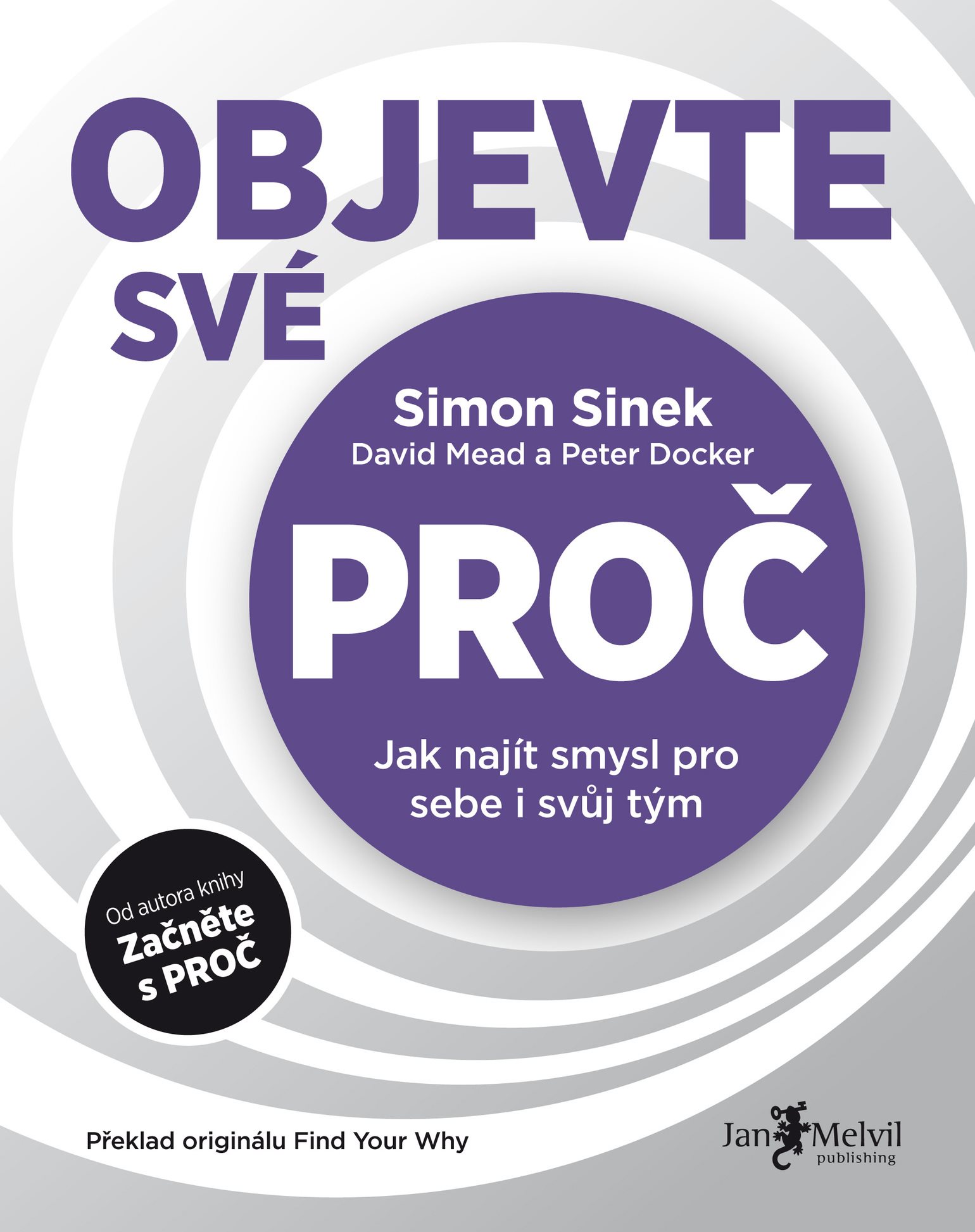 Objevte své PROČ [E-kniha] - Simon Sinek