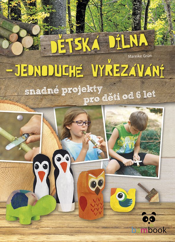 Dětská dílna - jednoduché vyřezávání [E-kniha] - Mareike Grün