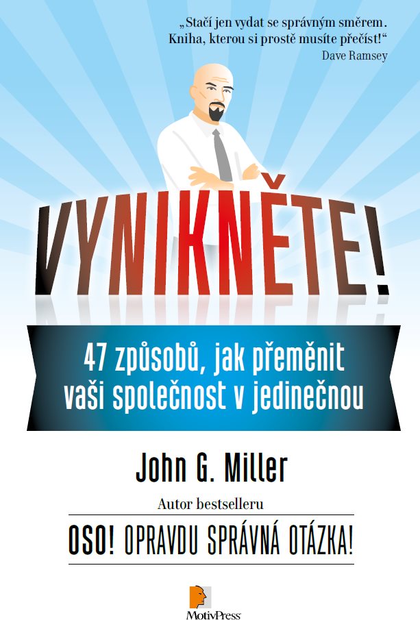 Vynikněte! [E-kniha] - John G. Miller