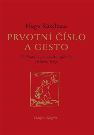Prvotní číslo a gesto [E-kniha] - Hugo Kükelhaus