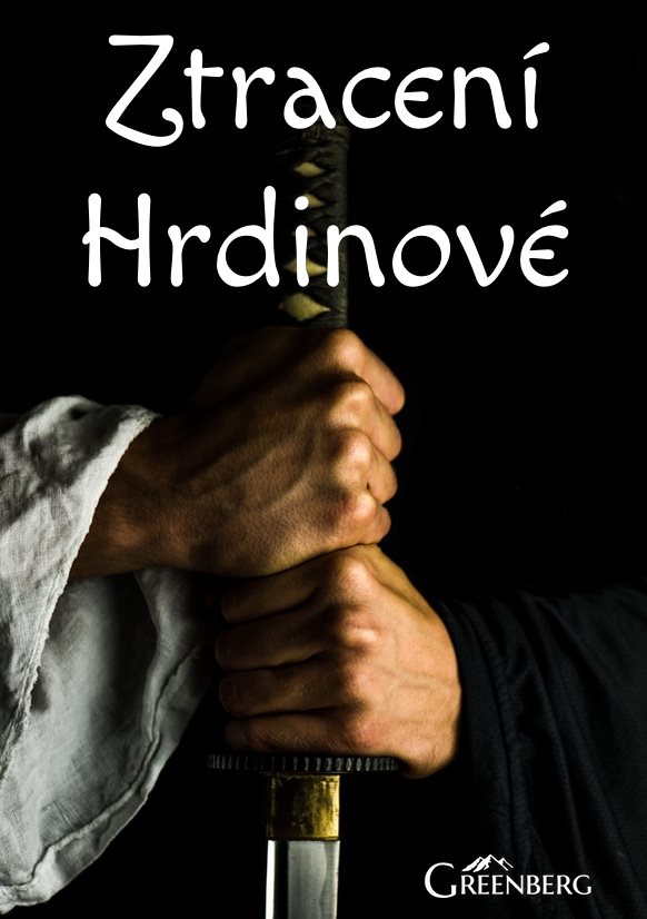 Ztracení Hrdinové [E-kniha] - Charlie Greenberg