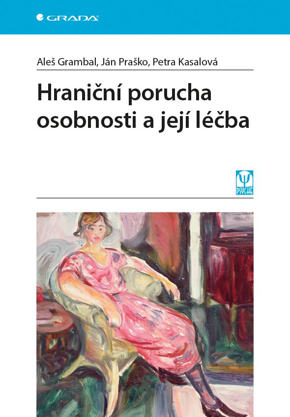 Hraniční porucha osobnosti a její léčba [E-kniha] - Ján Praško