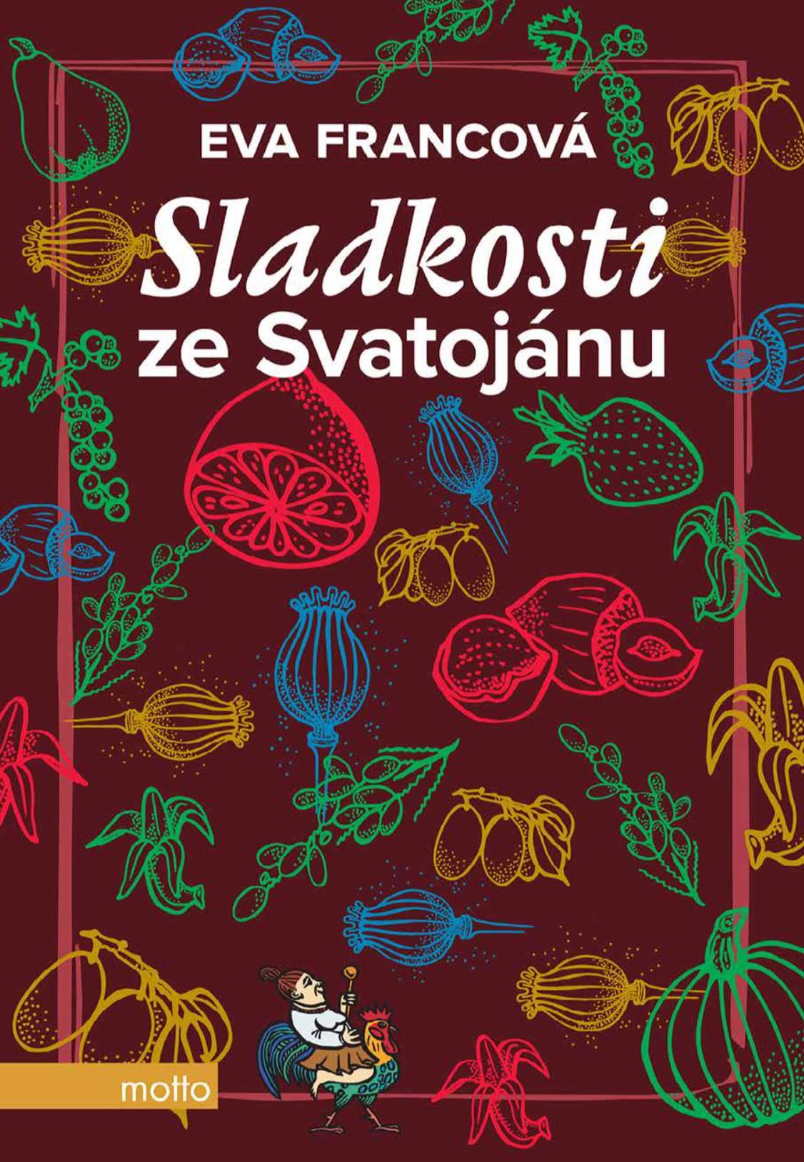 Sladkosti ze Svatojánu [E-kniha] - Eva Francová