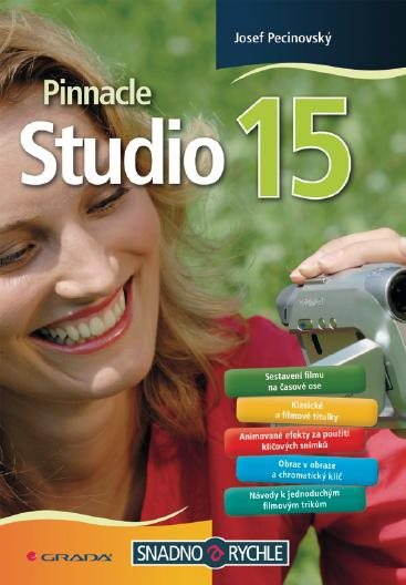 Pinnacle Studio 15 [E-kniha] - Josef Pecinovský