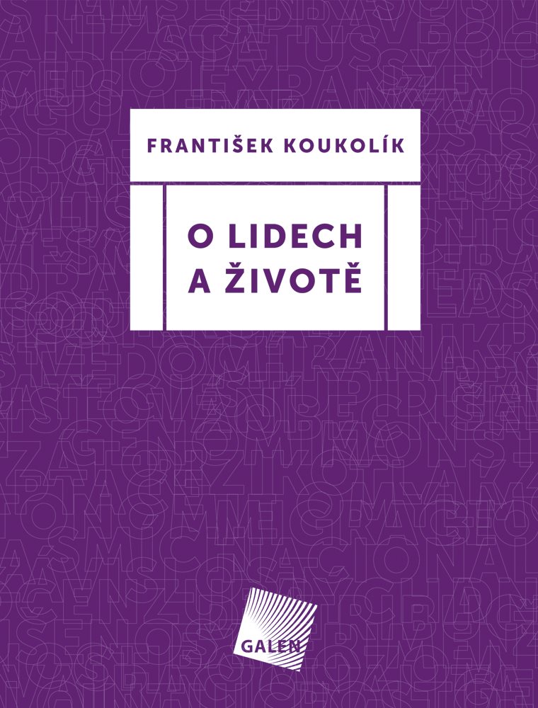 O lidech a životě [E-kniha] - František Koukolík