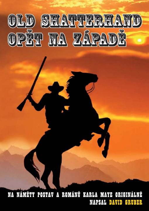 Old Shatterhand opět na Západě [E-kniha] - David Gruber