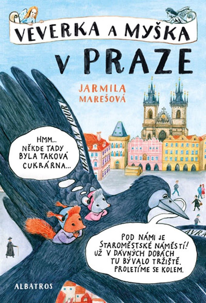 Veverka a Myška v Praze [E-kniha] - Jarmila Marešová