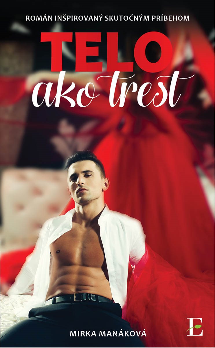 Telo ako trest [E-kniha] - Mirka Manáková